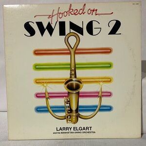 Larry Elgart Hooked on Swing 2 Vinyl Record